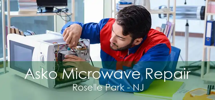 Asko Microwave Repair Roselle Park - NJ