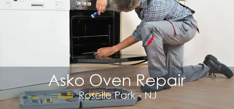 Asko Oven Repair Roselle Park - NJ