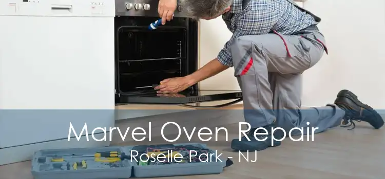 Marvel Oven Repair Roselle Park - NJ