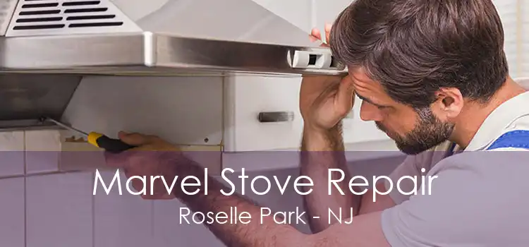 Marvel Stove Repair Roselle Park - NJ