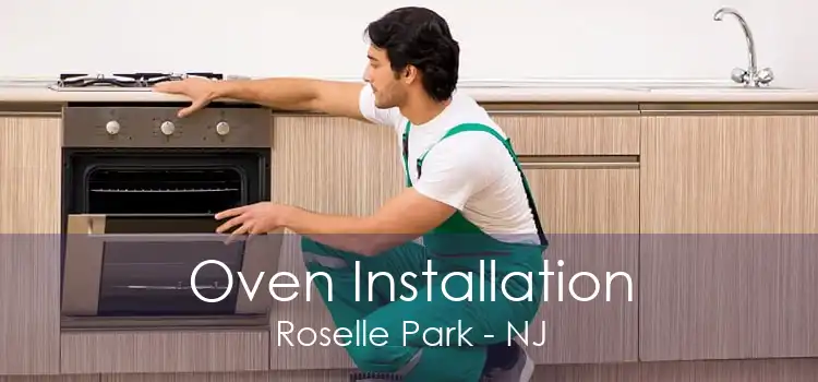 Oven Installation Roselle Park - NJ